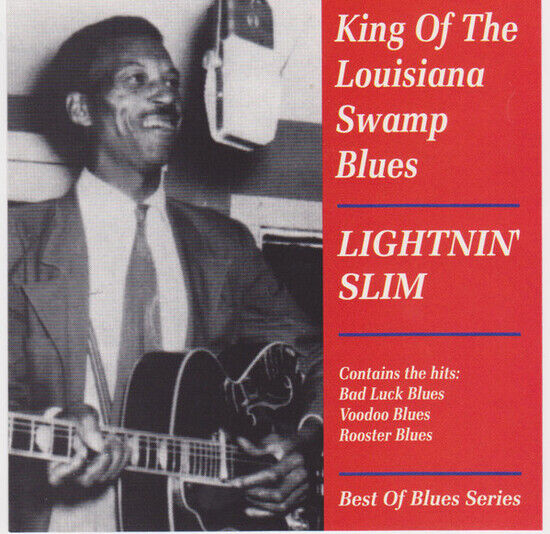 Lightnin\' Slim - King of the Louisiana..