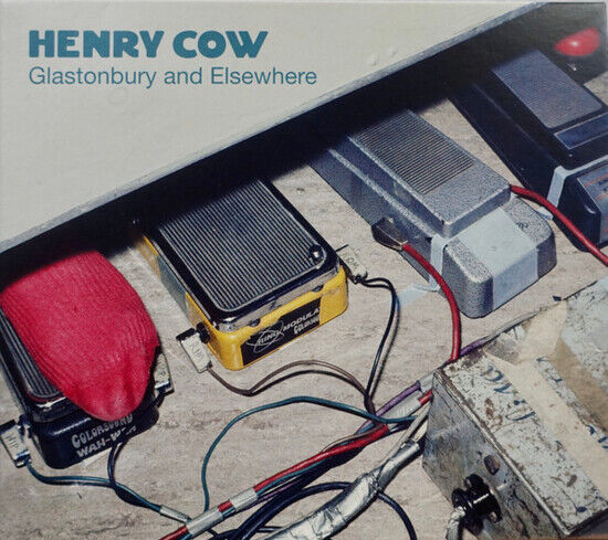 Henry Cow - Glastonbury and Elsewhere