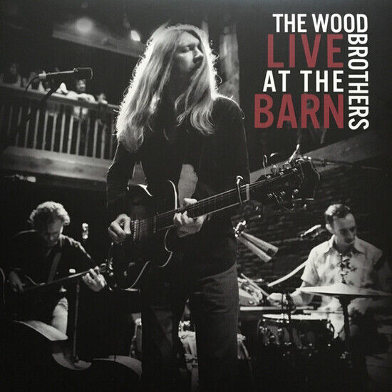 Wood Brothers - Live At the Barn