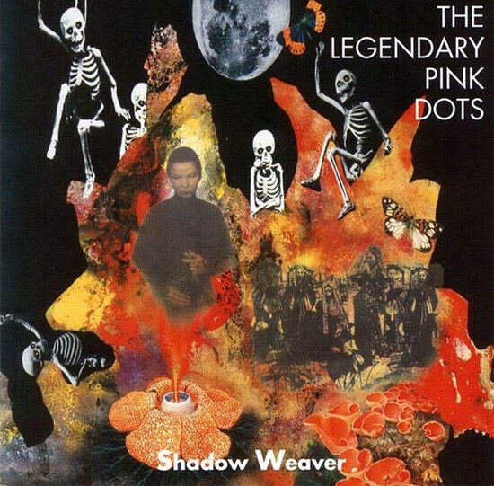 Legendary Pink Dots - Shadow Weaver