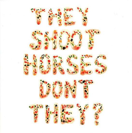 They Shoot Horses Don\'t T - Pick Up Sticks