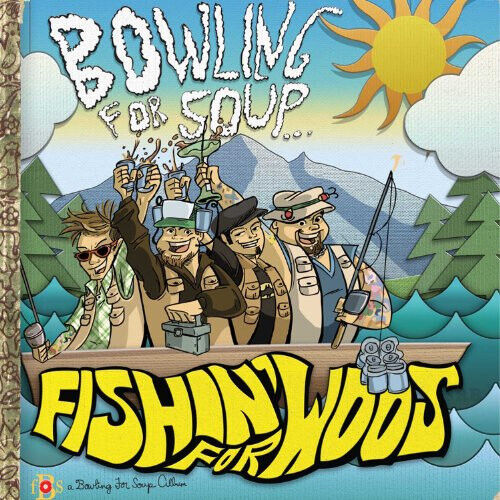 Bowling For Soup - Fishin\' For Woos