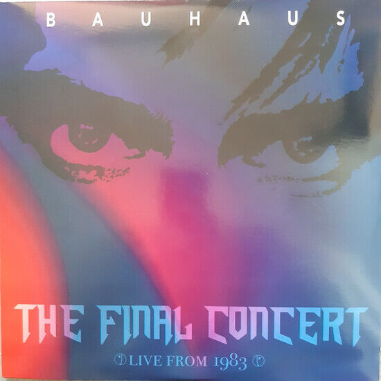 Bauhaus - The Final Concert-Live at Hammersmith Palais, London 5th July 83 (Vinyl)