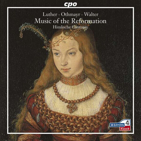 Himlische Cantorey - Music of Reformation:Ein