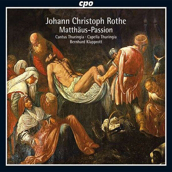 Rothe, J.C. - Matthew Passion 1697