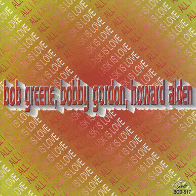 Greene, Bob - All I Ask is Love