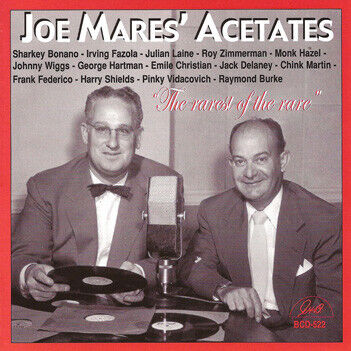 Mares, Joe - Joe Mares\' Acetates