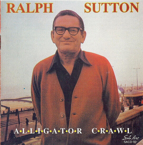 Sutton, Ralph - Alligator Crawl