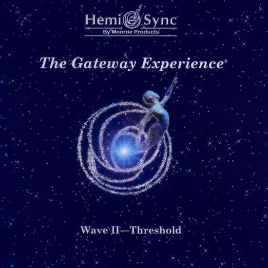 Hemi-Sync - Gateway Experience:..