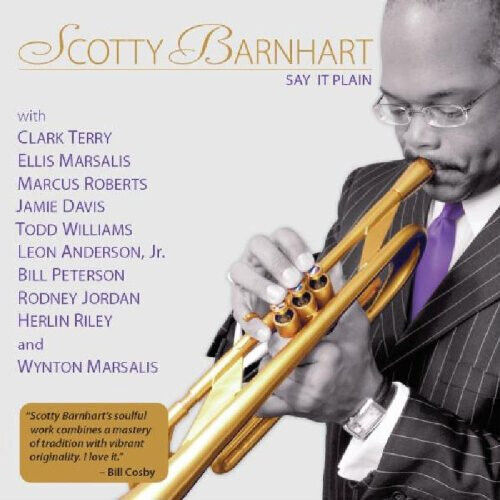 Barnhart, Scotty - Say It Plain