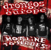 Drongos For Europe - Hotline To Hades