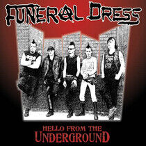 Funeral Dress - Hello From the Undergroun