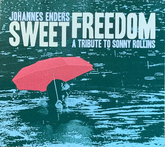 Enders, Johannes - Sweet Freedom - A..