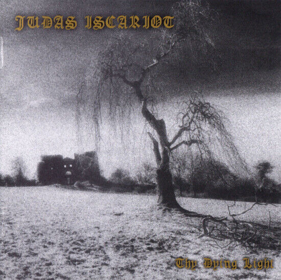 Judas Iscariot - Thy Dying Light