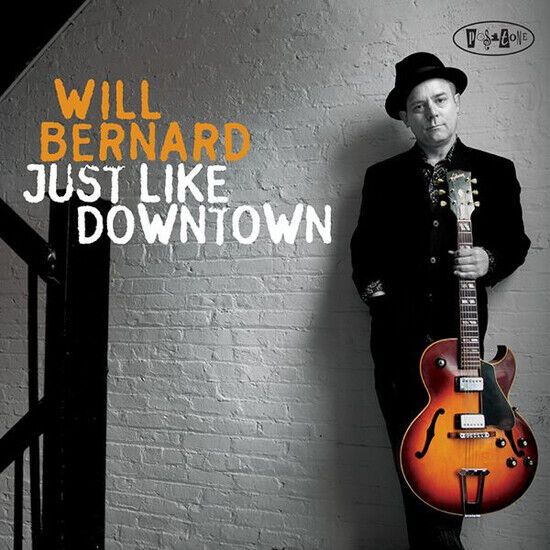 Bernard, Will - Just Like Downtown