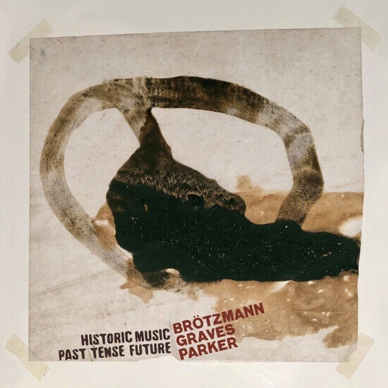 Brotzmann, Peter / Milfor - Historic Music Past..