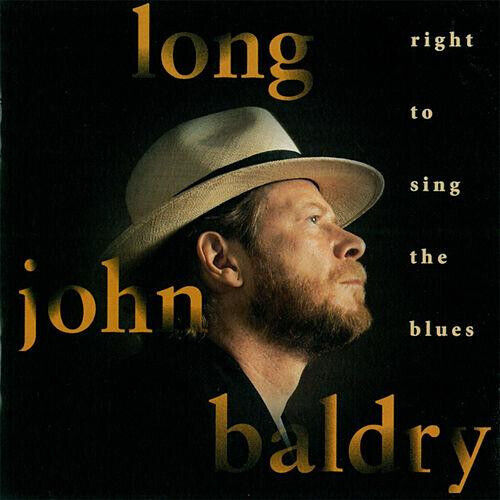 Baldry, John -Long- - Right To Sing the Blues