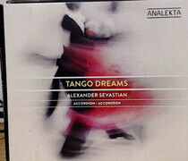 Sevastian, Alexander - Tango Dreams