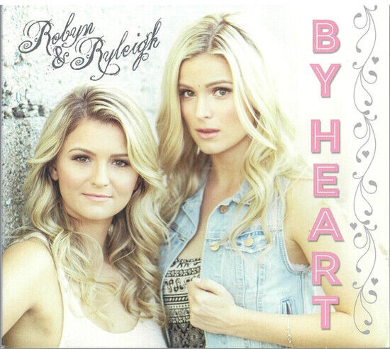 Robyn & Ryleigh - By Heart