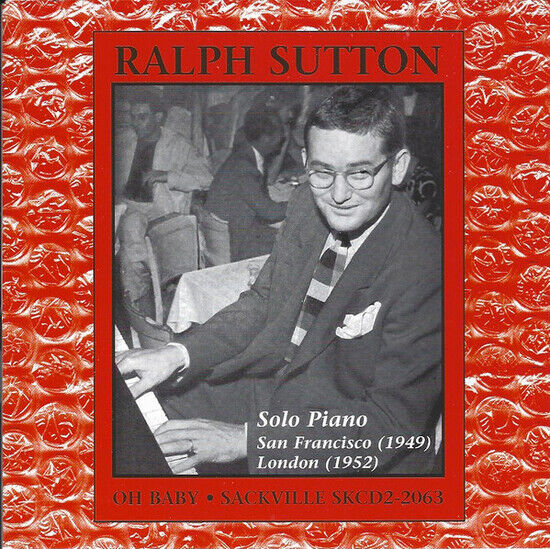 Sutton, Ralph - Oh Baby-Solo Piano