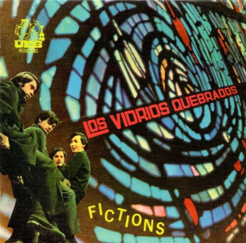 Vidrios Quebrados - Fictions