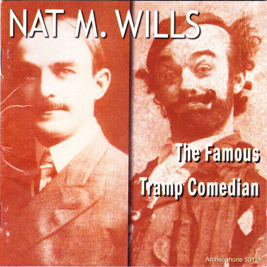 Wills, Nat M. - Famous Tramp Comedian