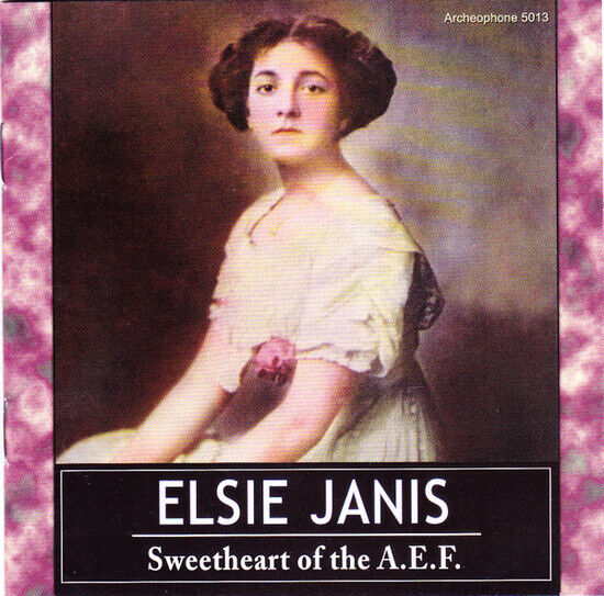 Janis, Elsie - Sweetheart of the A.E.F.