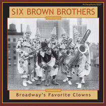 Six Brown Brothers - Broadway's Favorite..