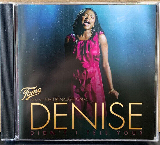 Naughton, Naturi - Fame: Denise Sings