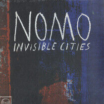 Nomo - Invisible Cities