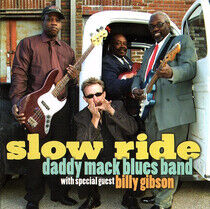 Daddy Mack Blues Band - Slow Ride