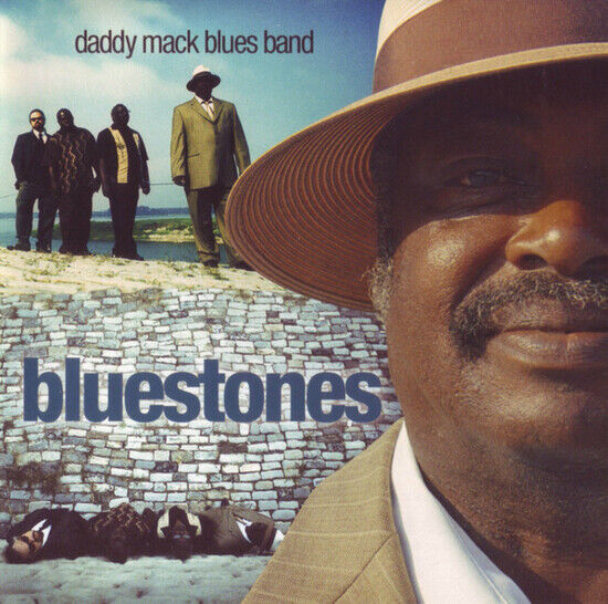 Daddy Mack Blues Band - Bluestones