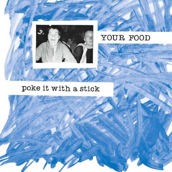 Your Food - Poke It With a Stick