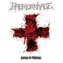 Haemorrhage - Apology For.. -Reissue-