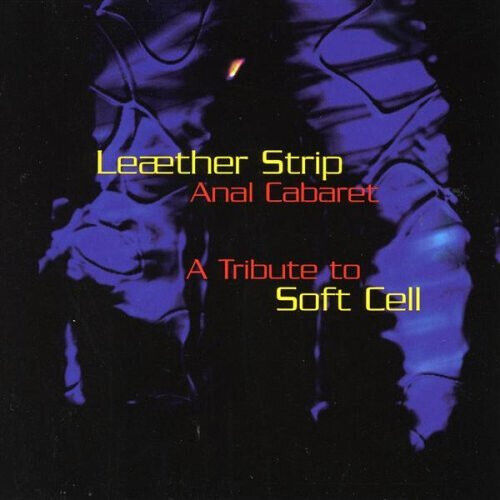 Leaether Strip - Anal Cabaret