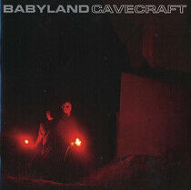 Babyland - Cavecraft