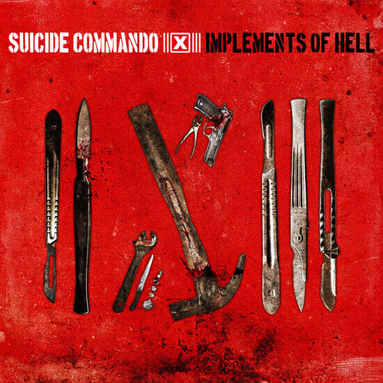 Suicide Commando - Implements of Hell