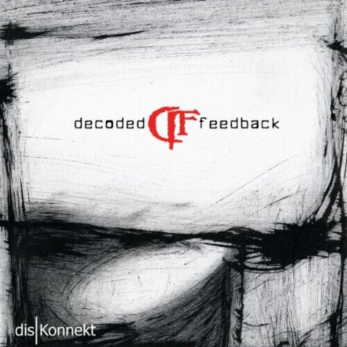 Decoded Feedback - Diskonnekt