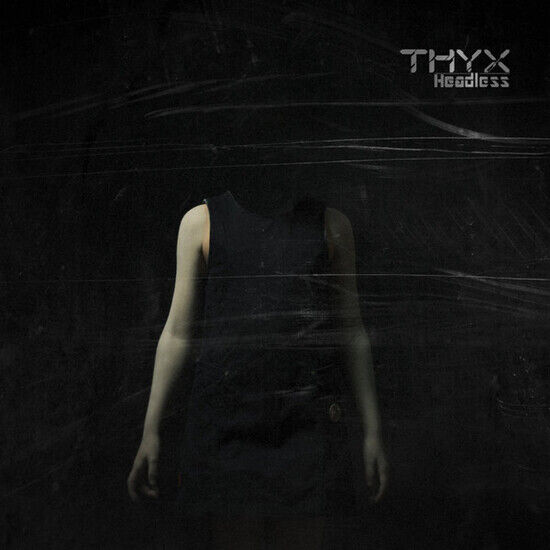 Thyx - Headless