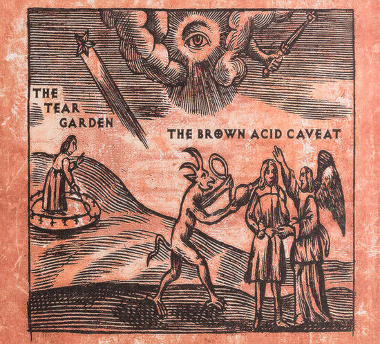 Tear Garden - Brown Acid Caveat