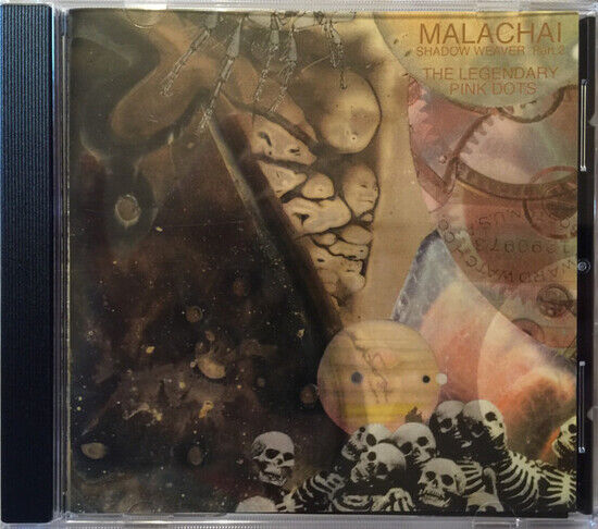 Legendary Pink Dots - Malachai.. -Remast-