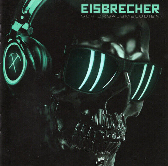 Eisbrecher - Schicksalsmelodien