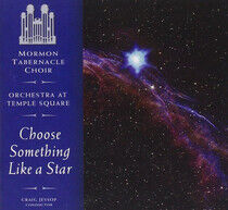 Mormon Tabernacle Choir - Choose Something Like a S