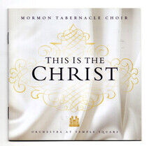 Mormon Tabernacle Choir - This is the Christ