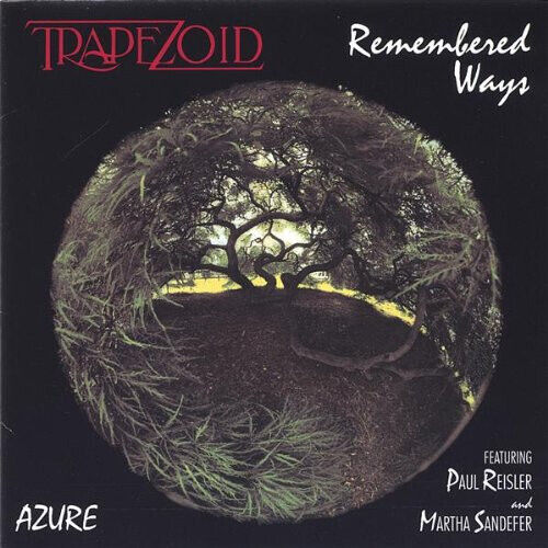 Trapezoid - Remembered Ways