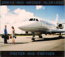 Aldridge, Darin & Brooke - Faster & Faster