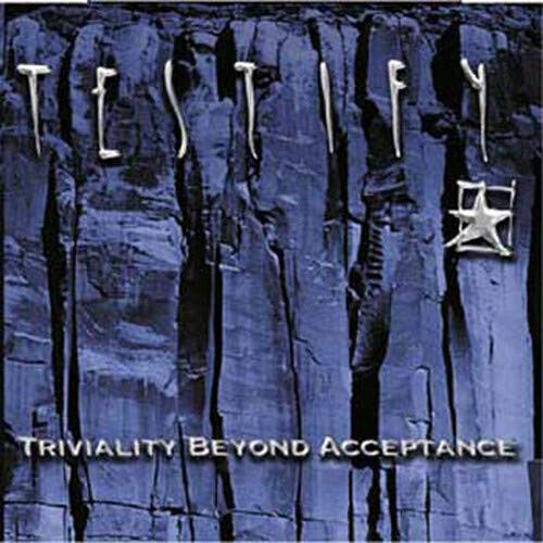 Testify - Triviality Beyond Accepta