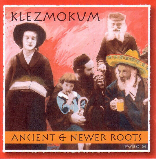 Klezmokum - Ancient & Newer Roots