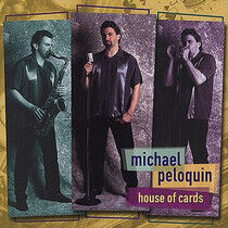 Peloquin, Michael - House of Cards