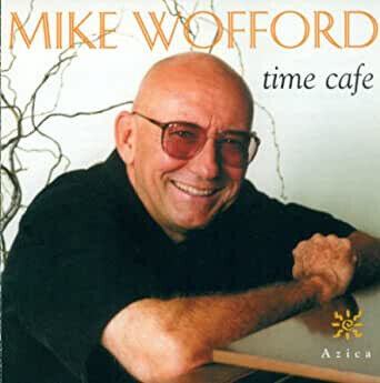 Wofford, Mike - Time Cafe